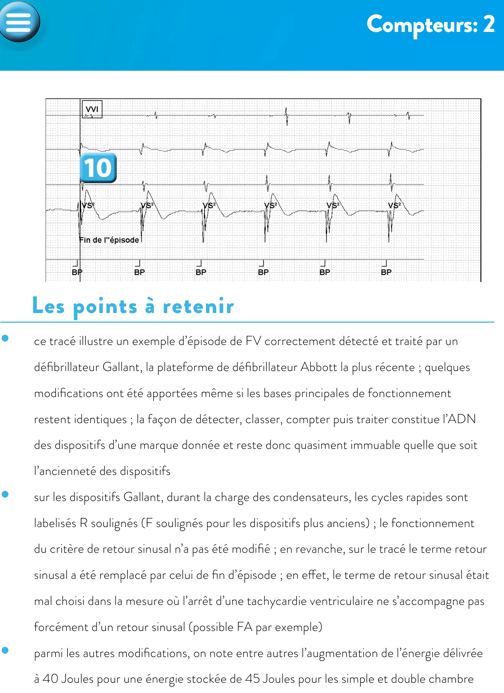 Bases de fonctionnement, spécificités de la plateforme Gallant