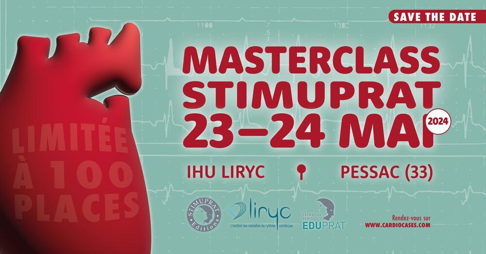 SAVE THE DATE: 23 et 24 Mai 2024 - Masterclass en Cardiologie – Stimulation Cardiaque : Back to Basics